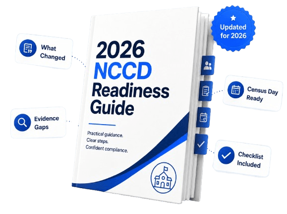 2026 NCCD Readiness Guide - A practical checklist for Australian schools featuring What Changed, Evidence Gaps, Census Day Ready, and Checklist Included sections